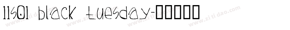 11S01 Black Tuesday字体转换